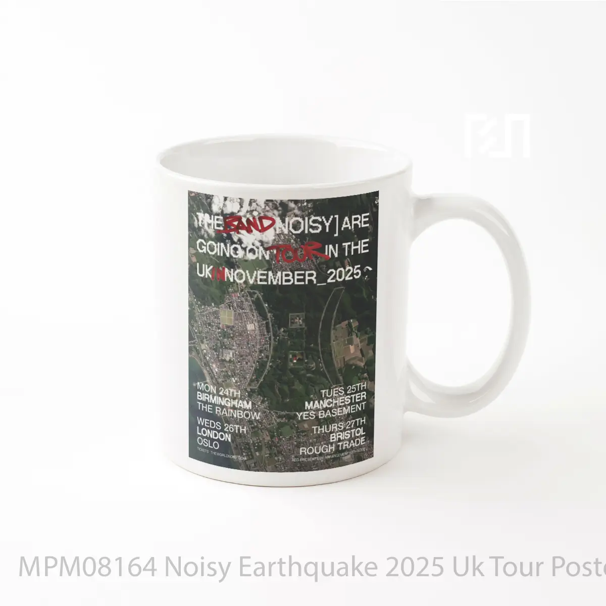 Mug Noisy Earthquake 2025 Uk Tour MPM08164