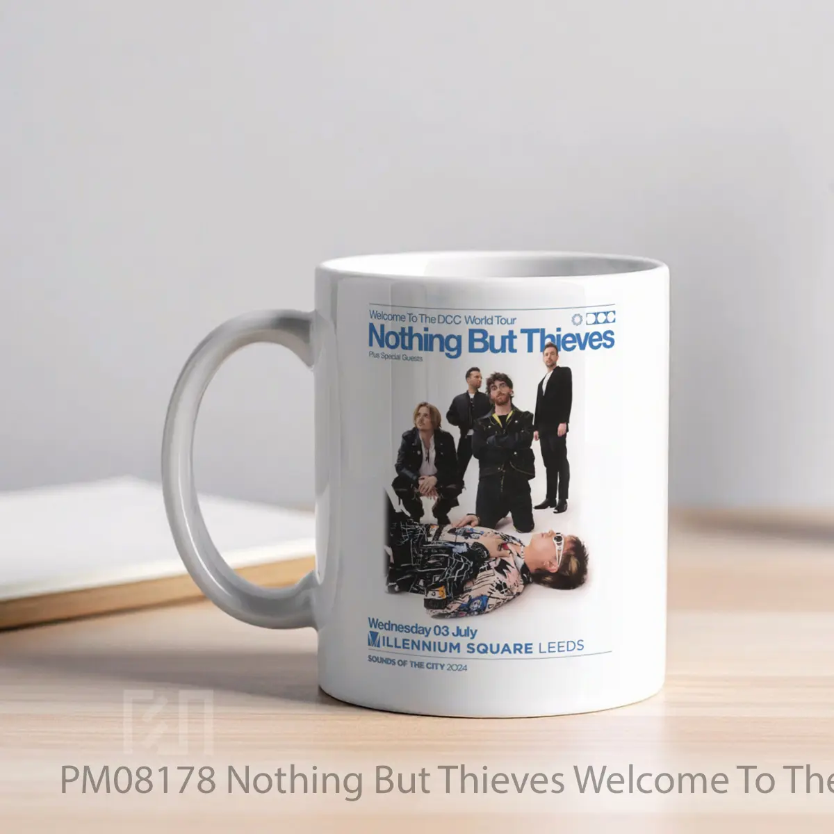 Mug Nothing But Thieves Welcome To The Dcc Uk Tour Leeds Millennium Square MPM08178 - All-side / Desain