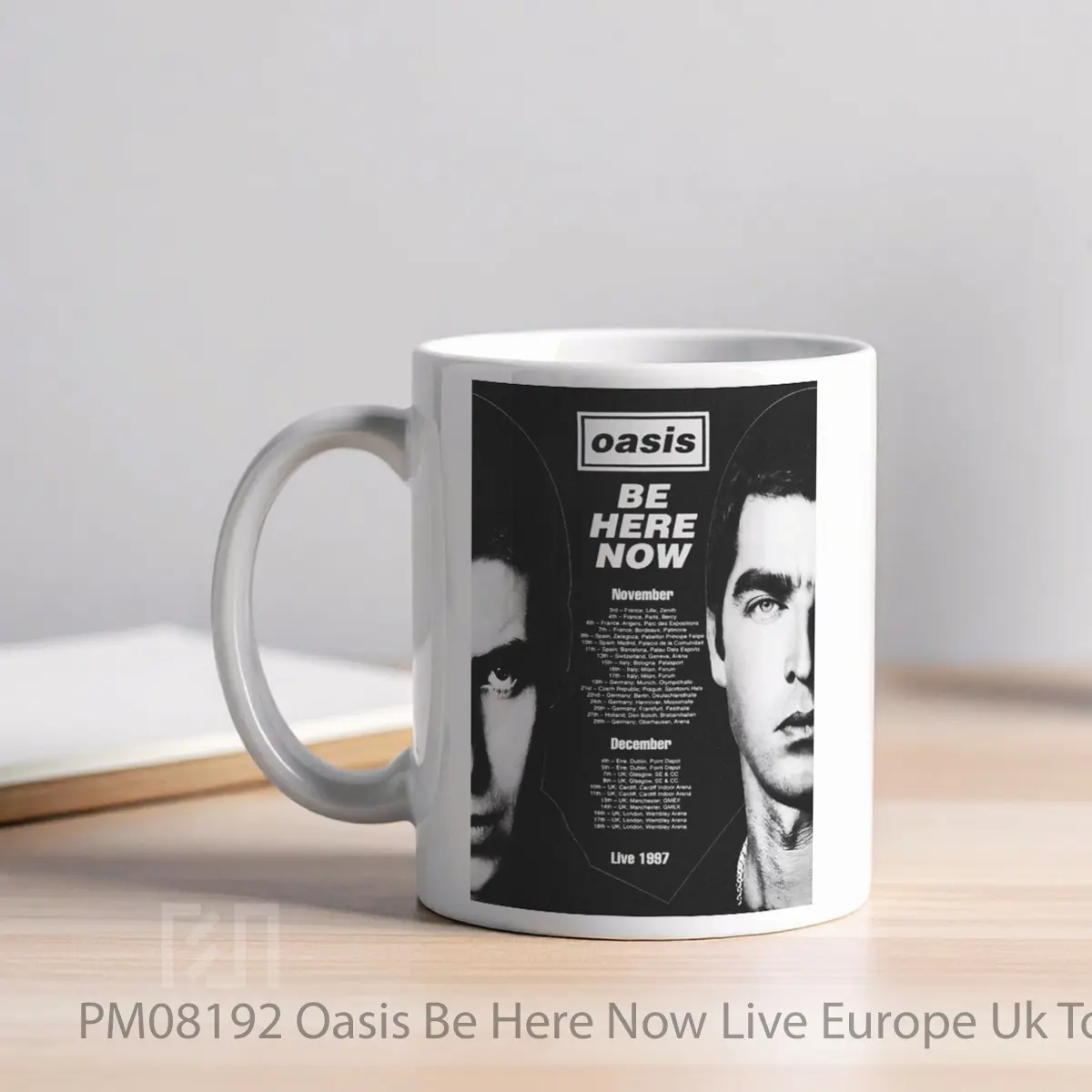Mug Oasis Be Here Now Live Europe Uk Tour 1997 MPM08192 - All-side / Desain