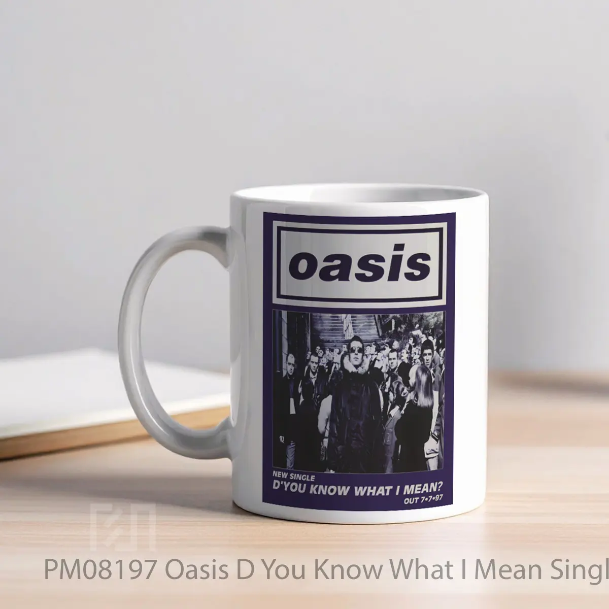 Mug Oasis D You Know What I Mean Single Artwork MPM08197 - All-side / Desain