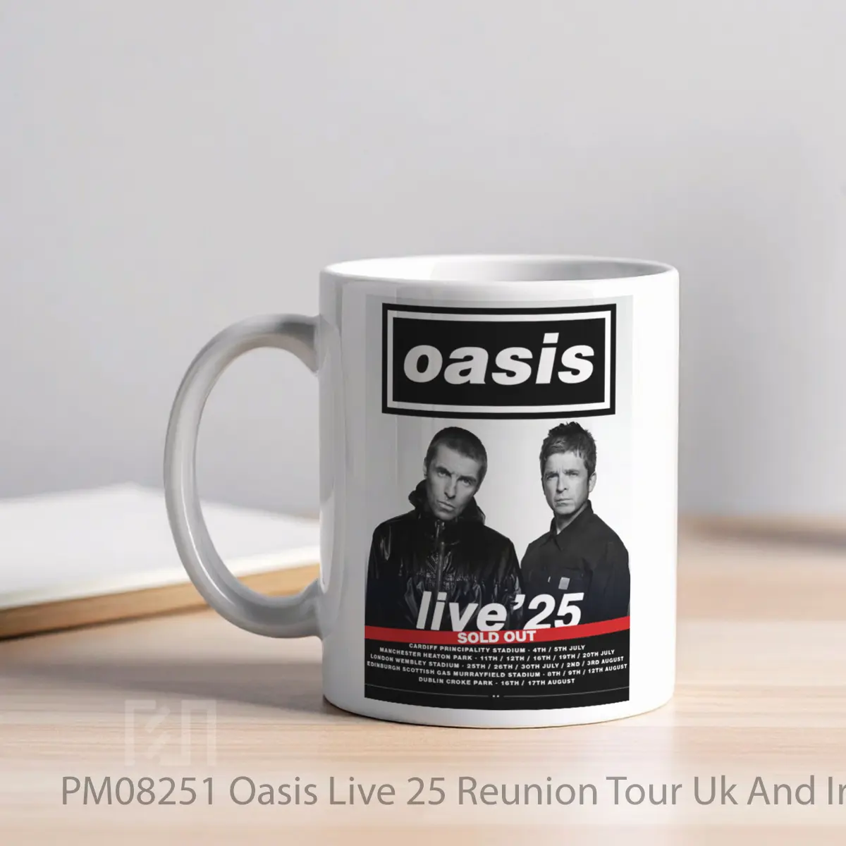Mug Oasis Live 25 Reunion Tour Uk And Ireland 2025 Sold Out MPM08251 - All-side / Desain