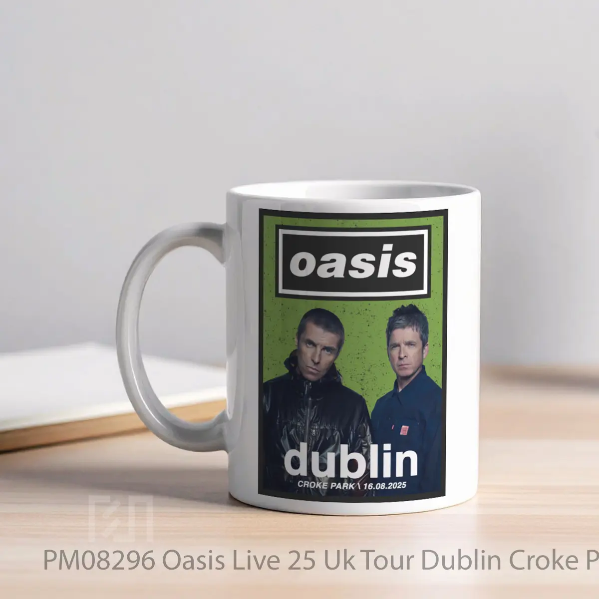 Mug Oasis Live 25 Uk Tour Dublin Croke Park 16 August MPM08296 - All-side / Desain