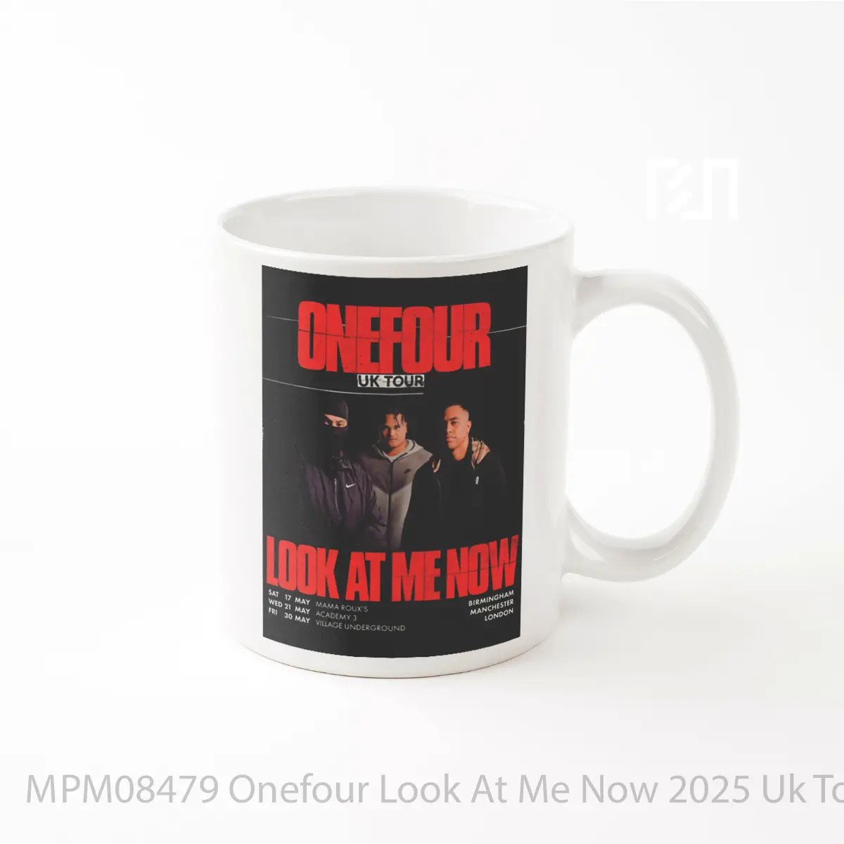 Mug Onefour Look At Me Now 2025 Uk Tour MPM08479