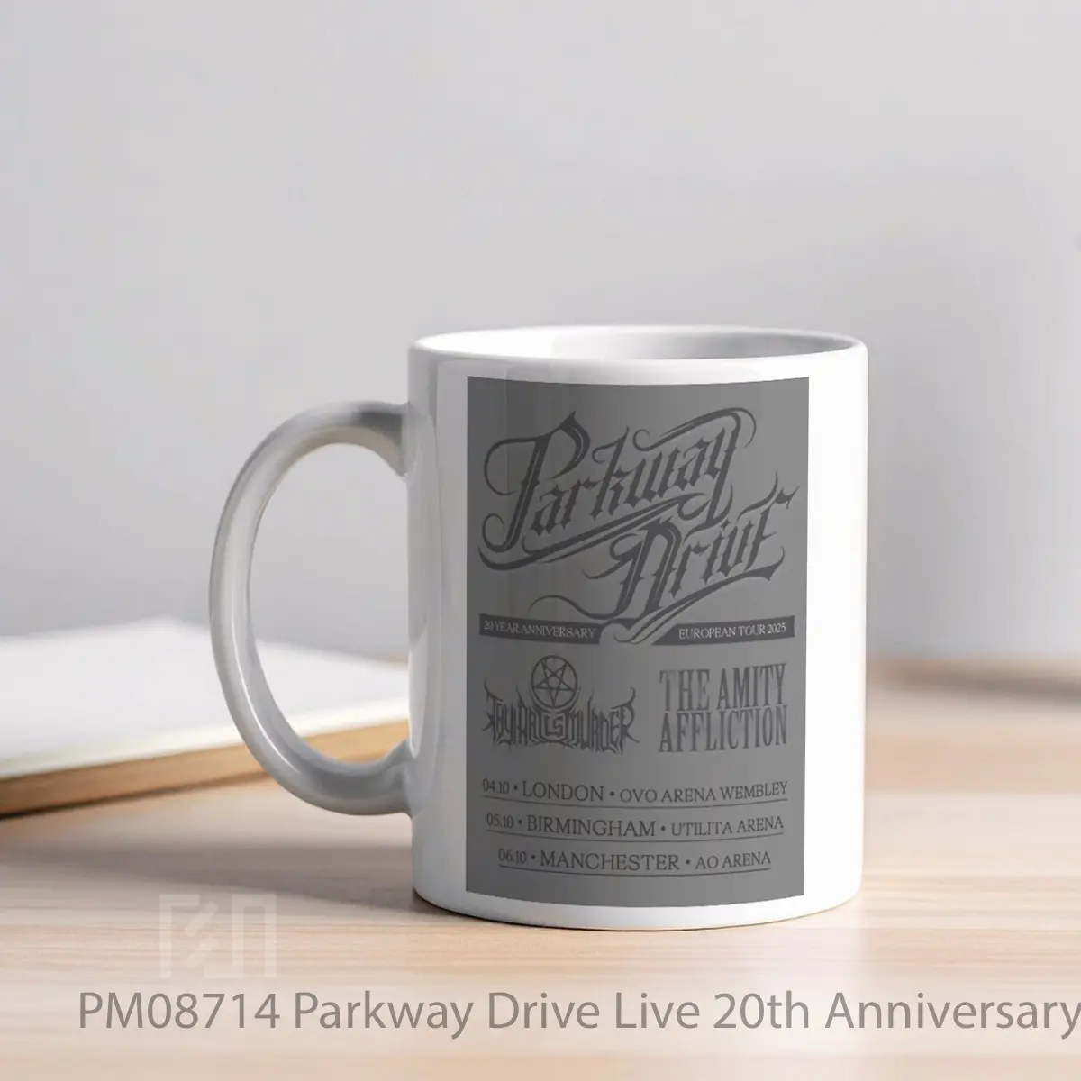 Mug Parkway Drive Live 20th Anniversary Uk Tour 2025 London Birmingham Manchester MPM08714 - All-side / Desain