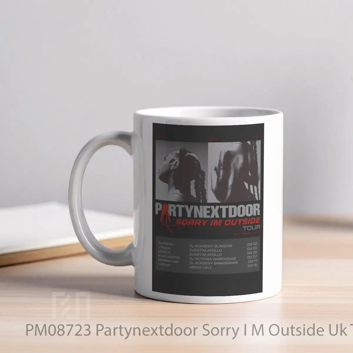 Mug Partynextdoor Sorry I M Outside Uk Tour 2024 Variant MPM08723 - All-side / Desain