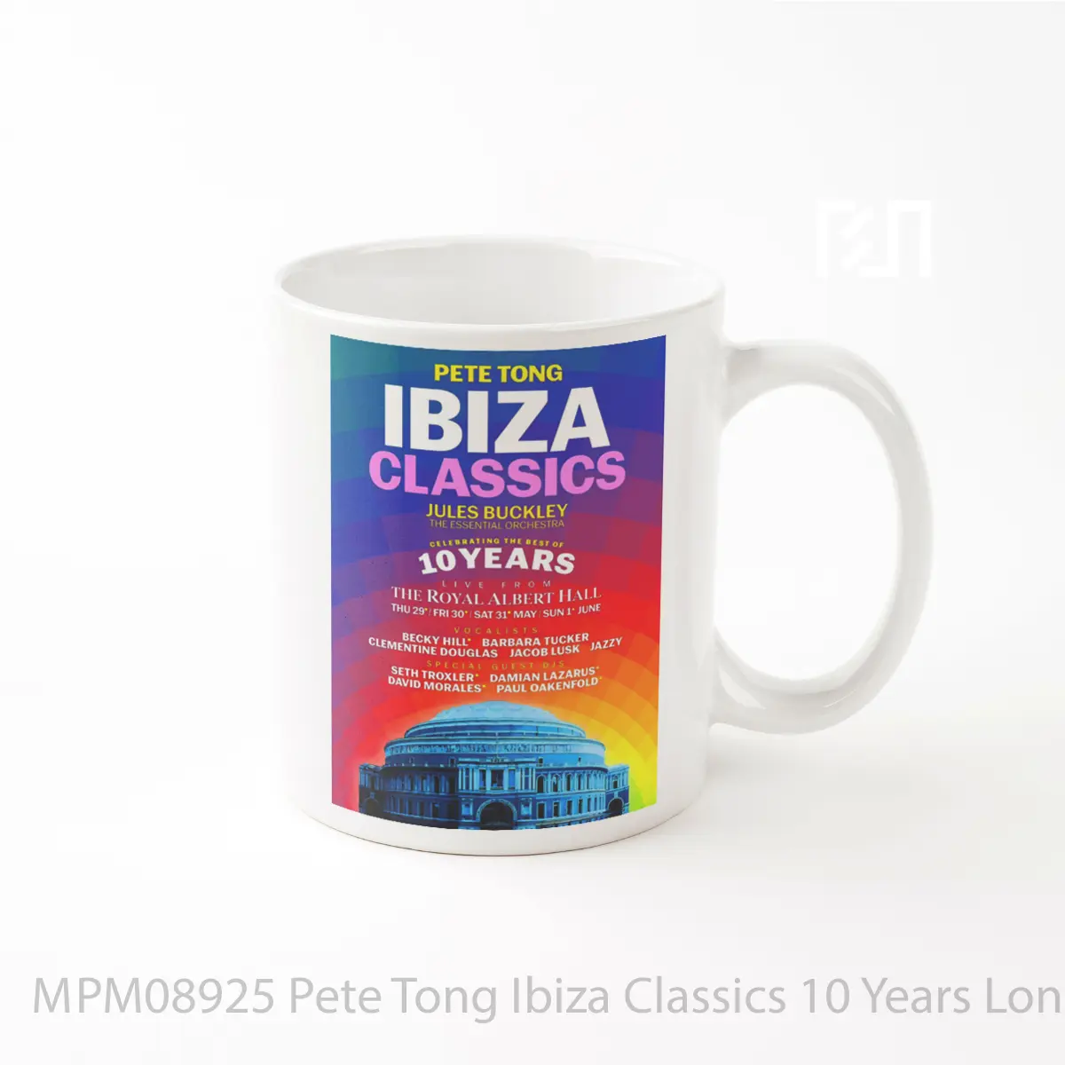 Mug Pete Tong Ibiza Classics 10 Years London Royal Albert Hall 2025 MPM08925