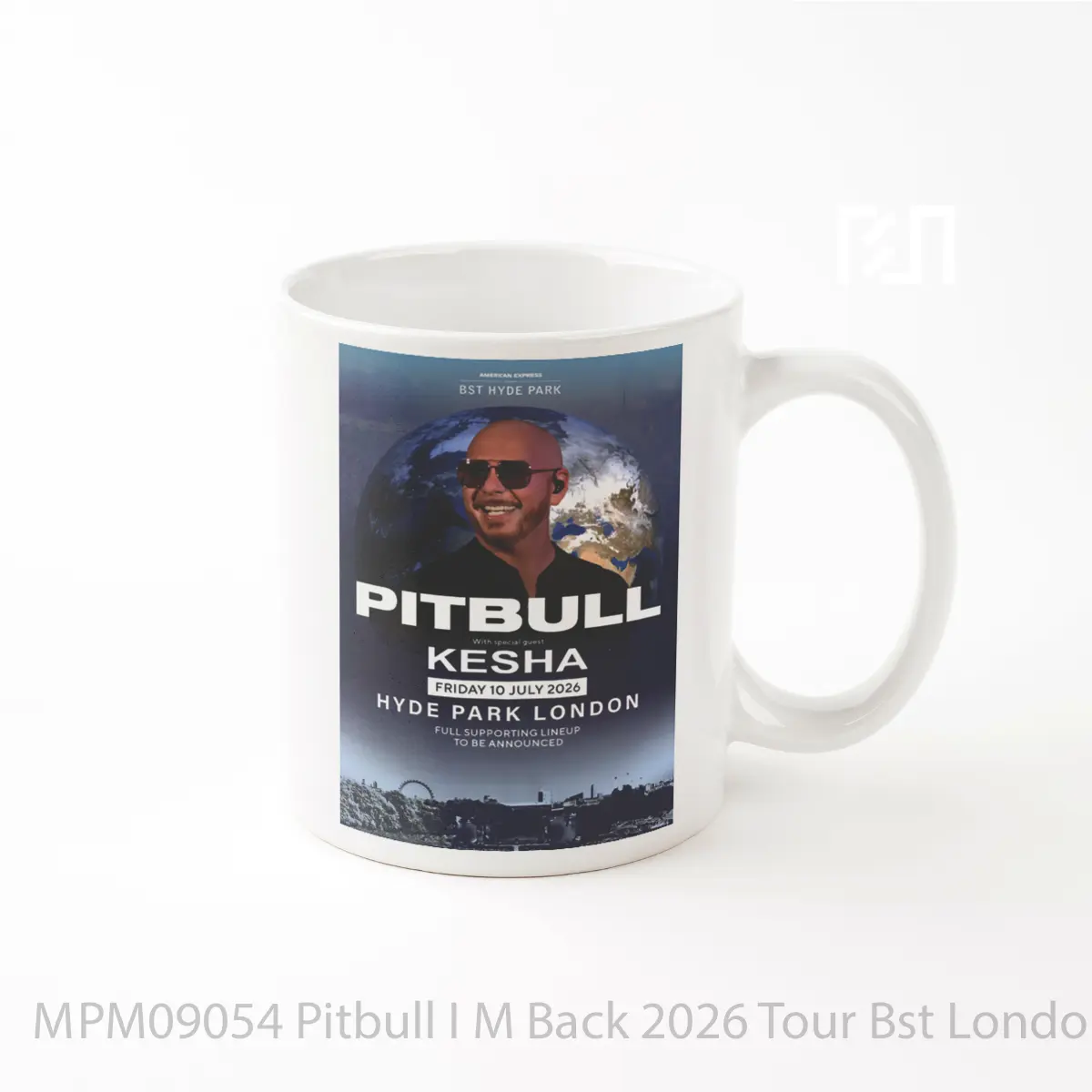 Mug Pitbull I M Back 2026 Tour Bst London Hyde Park MPM09054
