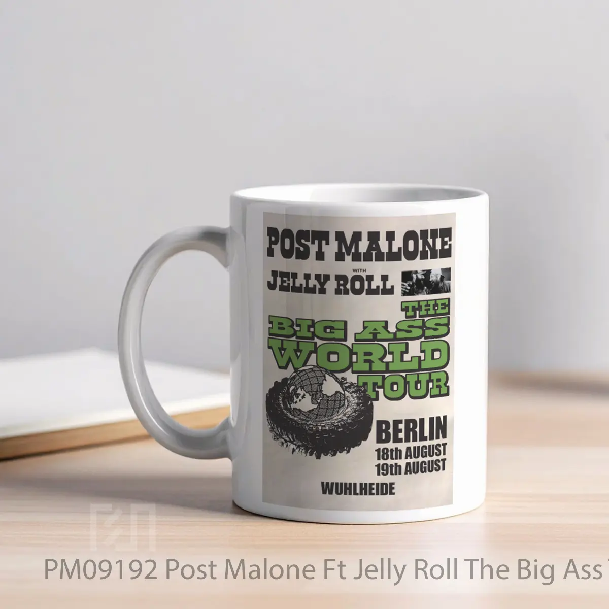 Mug Post Malone Ft Jelly Roll The Big Ass Tour Berlin Wuhlheide MPM09192 - All-side / Desain