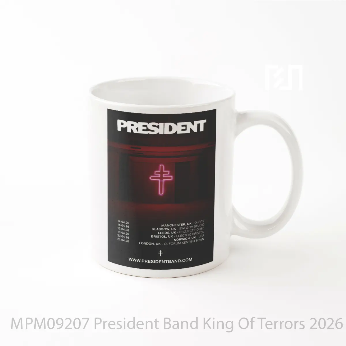 Mug President Band King Of Terrors 2026 Uk Tour Post MPM09207