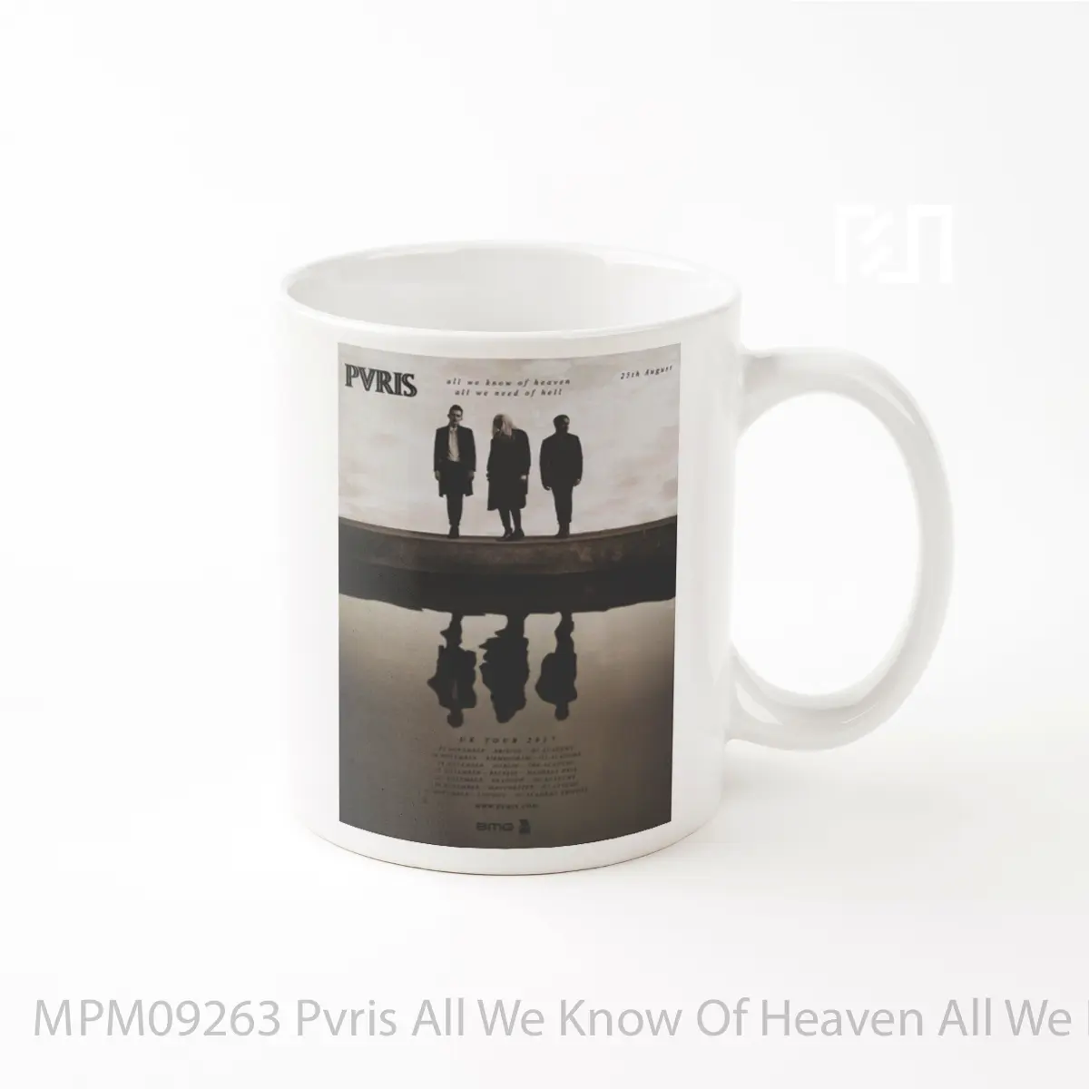 Mug Pvris All We Know Of Heaven All We Need Of Hell 2 MPM09263
