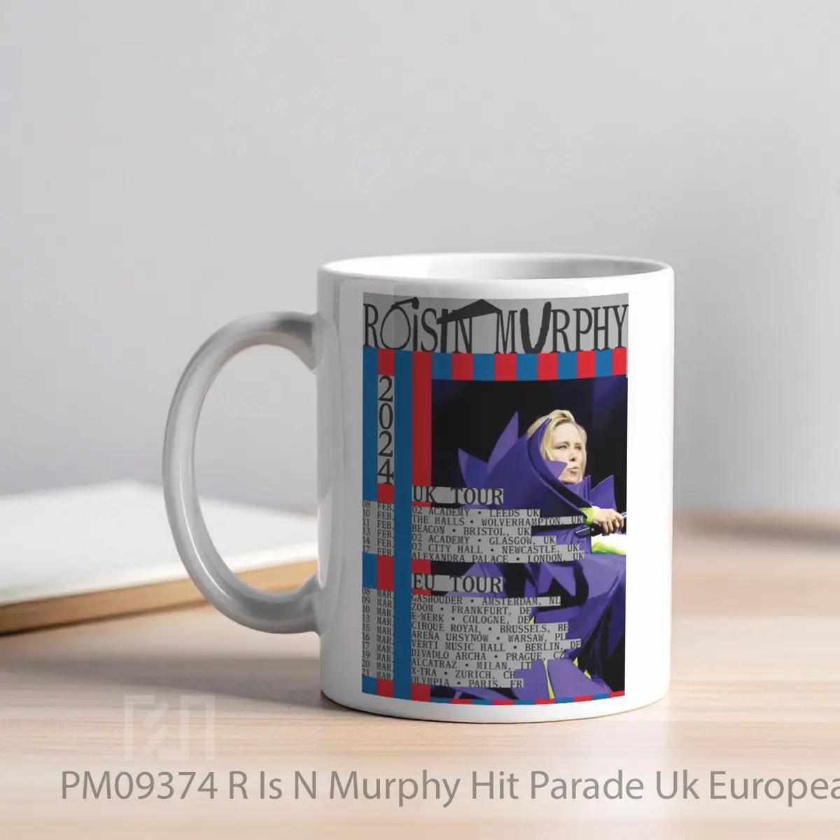 Mug R Is N Murphy Hit Parade Uk European Tour 2024 MPM09374 - All-side / Desain