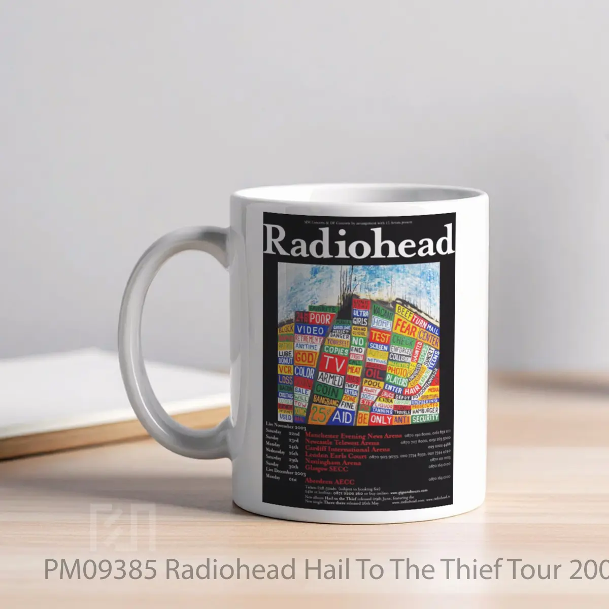 Mug Radiohead Hail To The Thief Tour 2003 MPM09385 - All-side / Desain