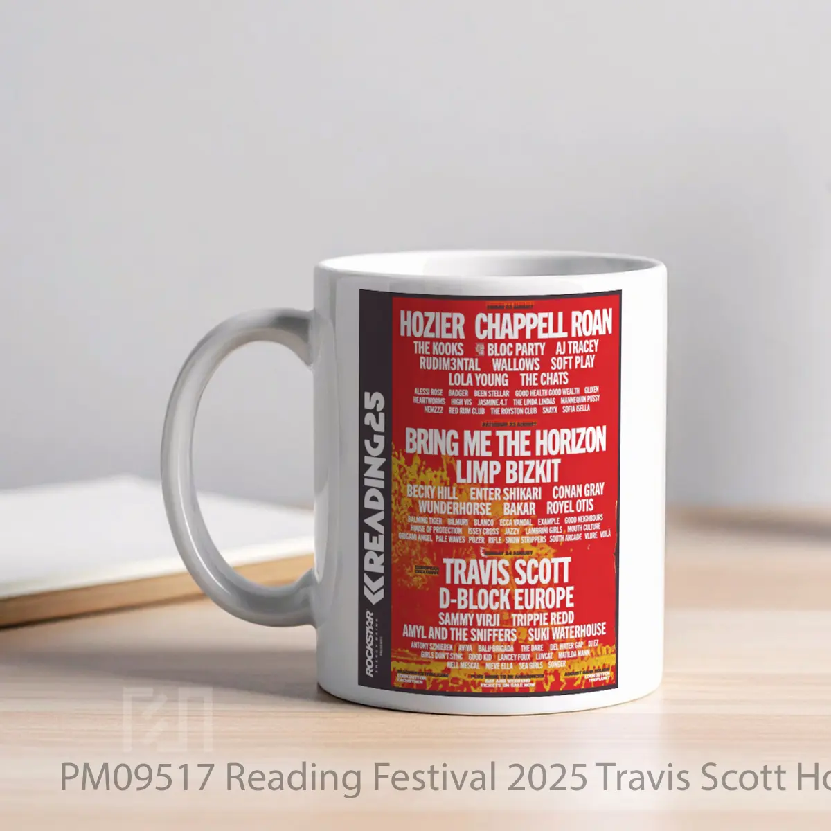 Mug Reading Festival 2025 Travis Scott Hozier Chappell Roan Bring Me The Horizon Line Up MPM09517 - All-side / Desain