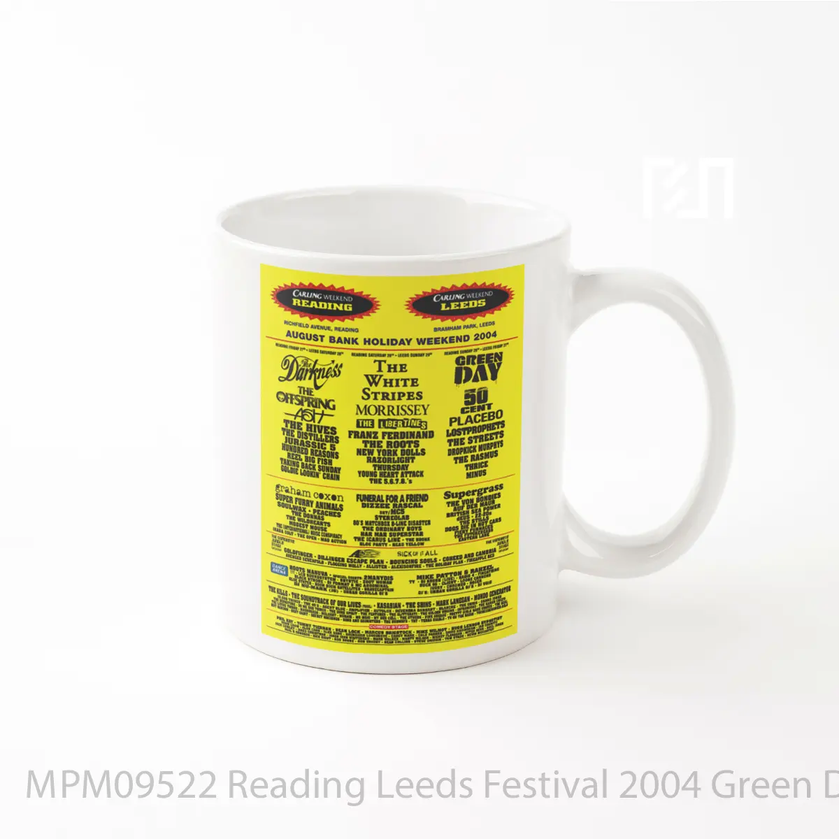 Mug Reading Leeds Festival 2004 Green Day The Darkness Line Up MPM09522