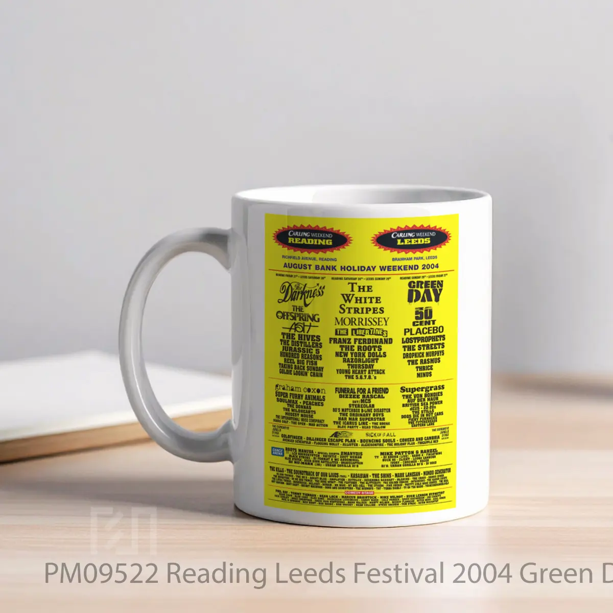 Mug Reading Leeds Festival 2004 Green Day The Darkness Line Up MPM09522 - All-side / Desain
