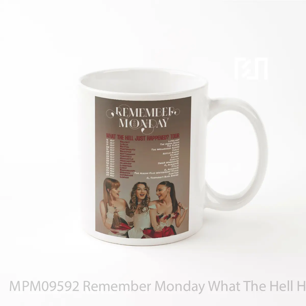 Mug Remember Monday What The Hell Happened Uk Tour 2025 MPM09592