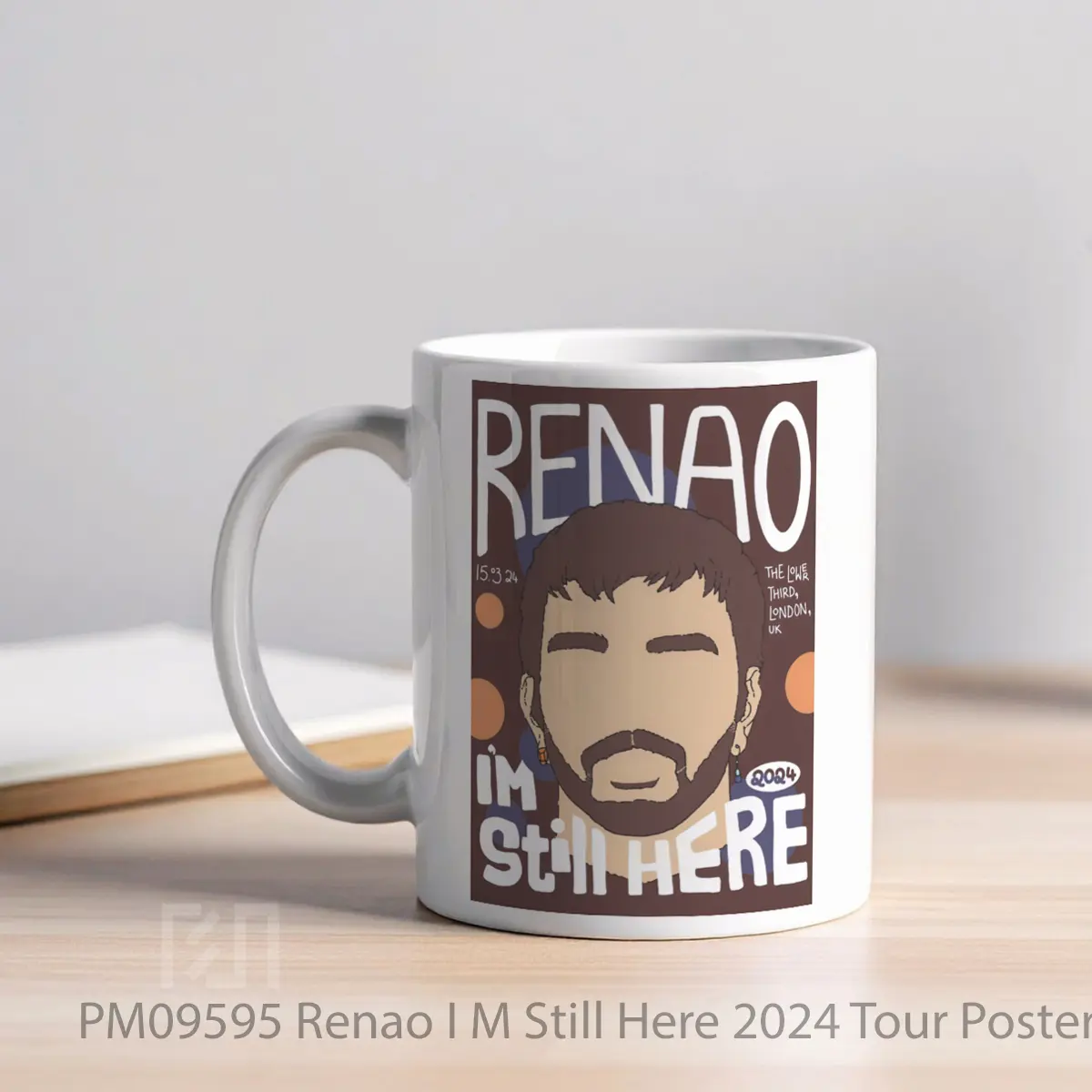 Mug Renao I M Still Here 2024 Tour MPM09595 - All-side / Desain
