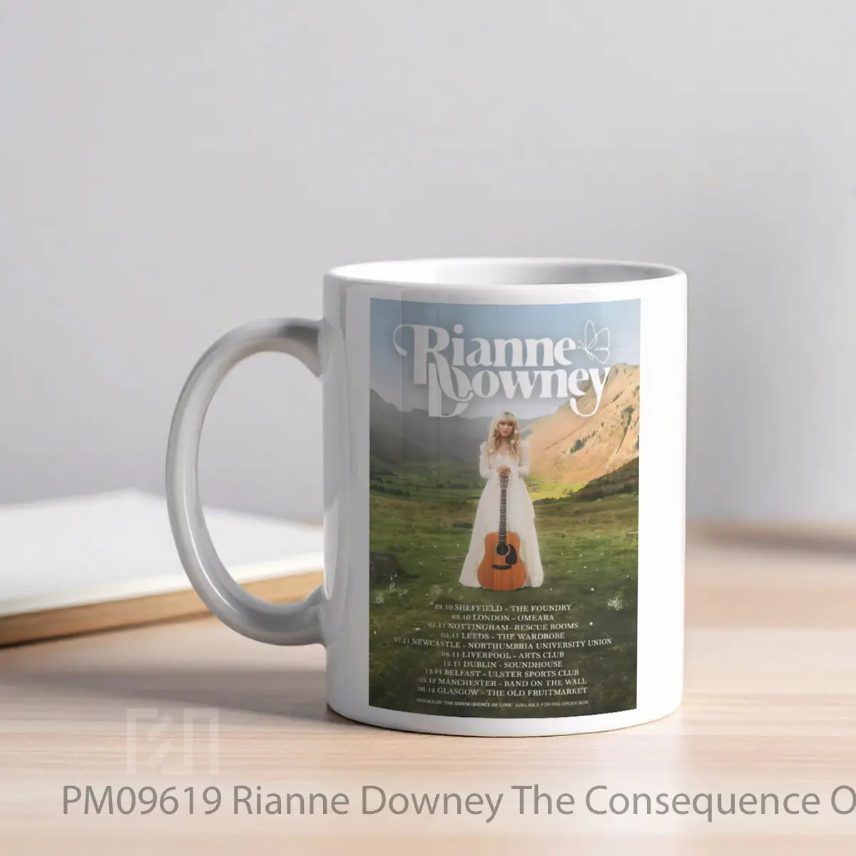 Mug Rianne Downey The Consequence Of Love 2025 Uk Tour MPM09619 - All-side / Desain