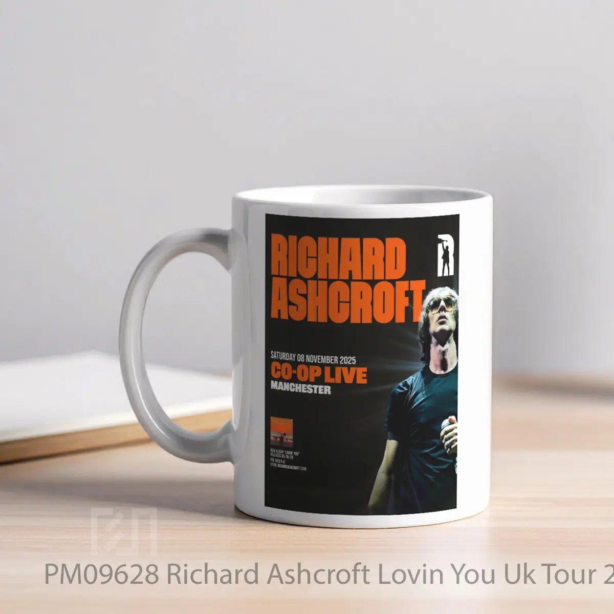 Mug Richard Ashcroft Lovin You Uk Tour 2025 Manchester MPM09628 - All-side / Desain