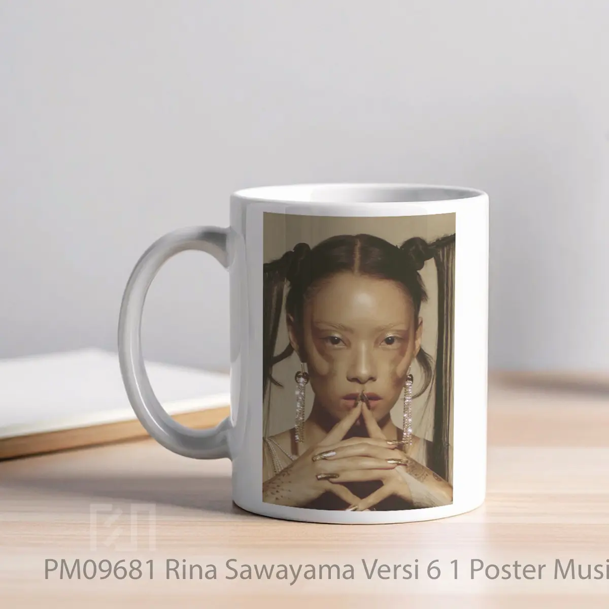 Mug Rina Sawayama Versi 6 1 MPM09681 - All-side / Desain