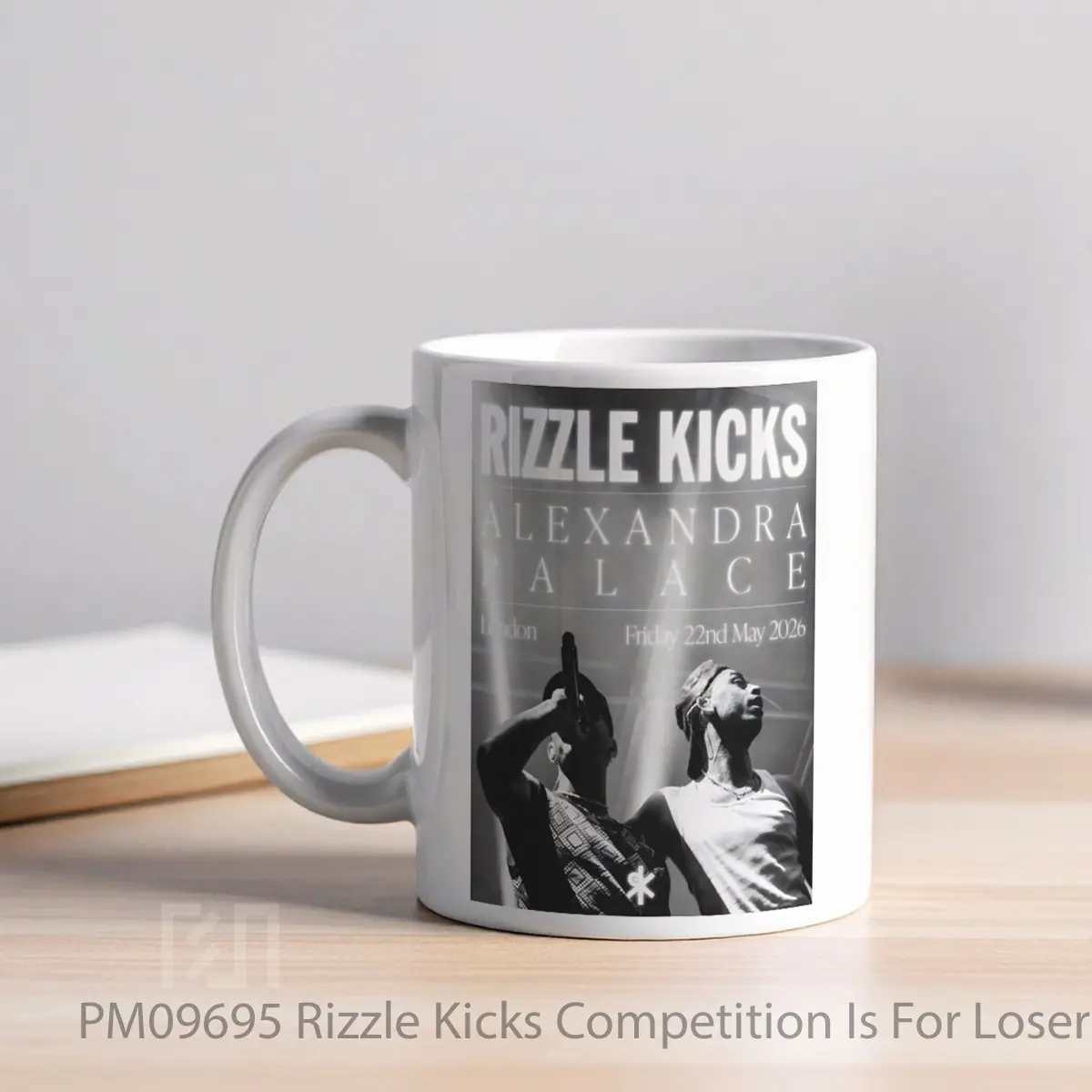 Mug Rizzle Kicks Competition Is For Losers 2026 Uk Tour MPM09695 - All-side / Desain