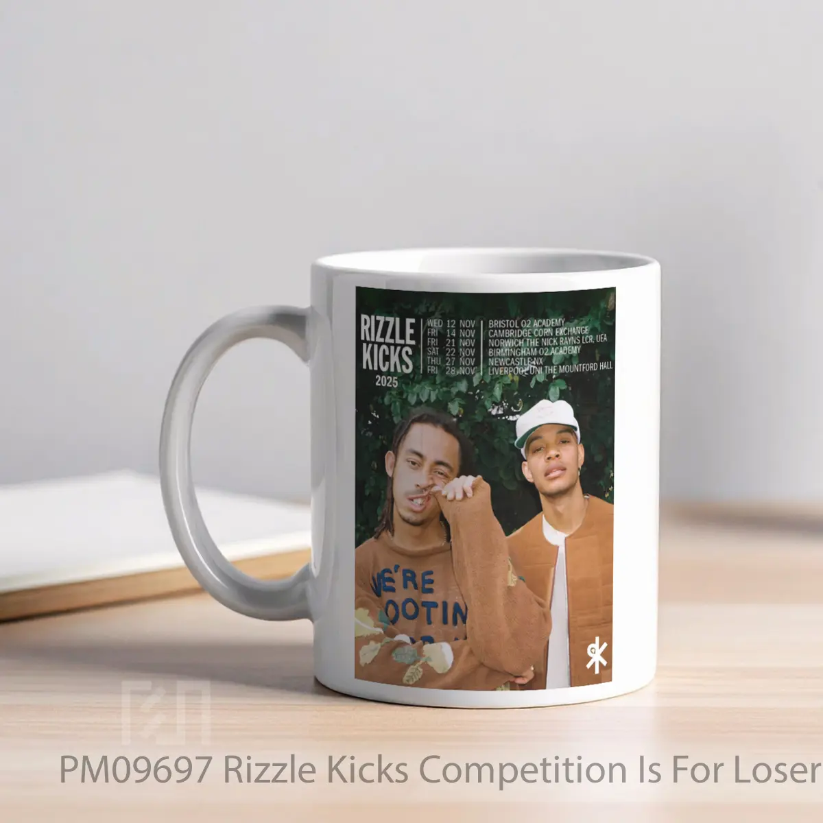 Mug Rizzle Kicks Competition Is For Losers Uk Tour 2025 MPM09697 - All-side / Desain