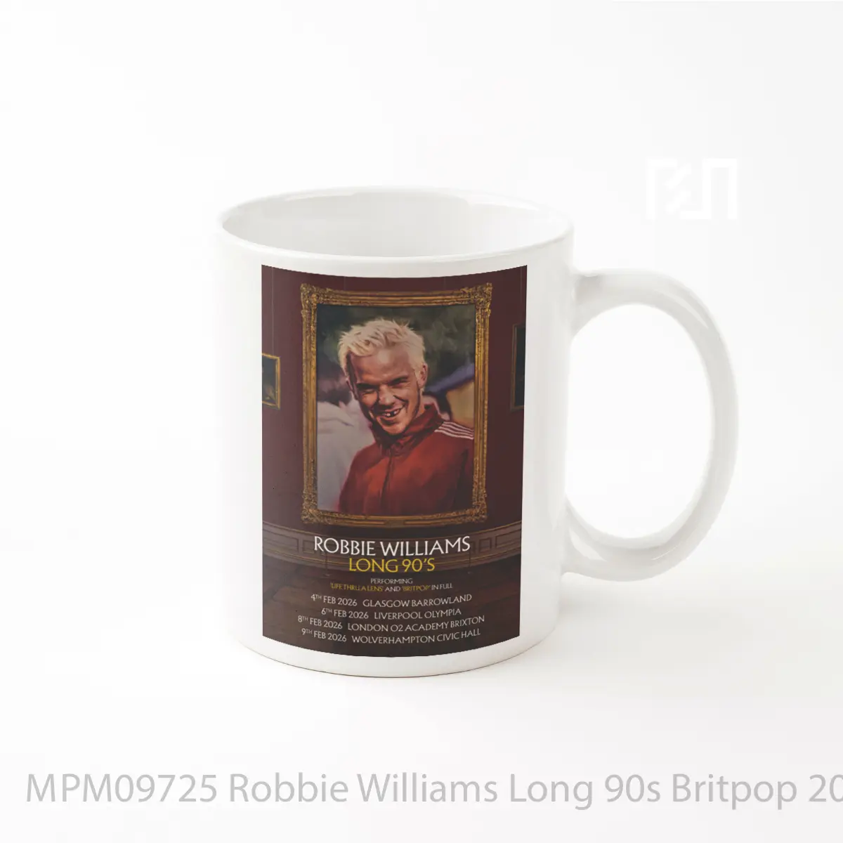 Mug Robbie Williams Long 90s Britpop 2026 Intimate Uk Tour MPM09725