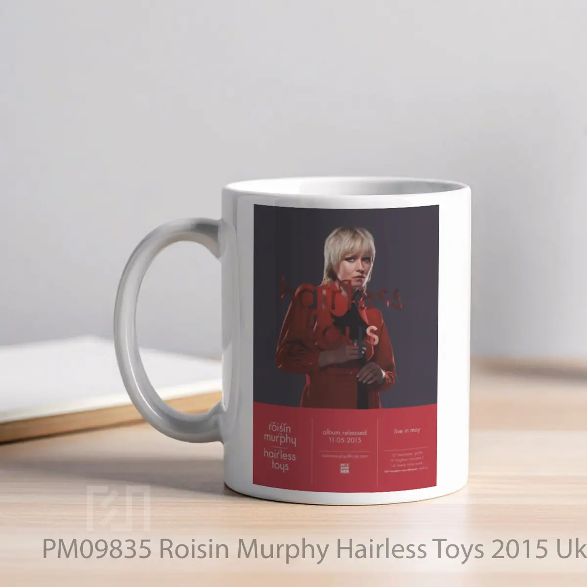 Mug Roisin Murphy Hairless Toys 2015 Uk Tour MPM09835 - All-side / Desain
