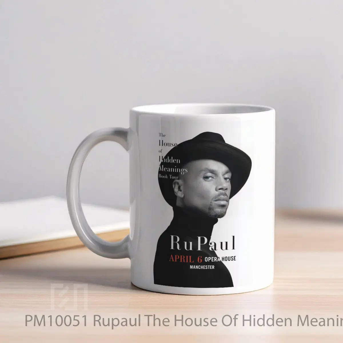 Mug Rupaul The House Of Hidden Meanings Tour MPM10051 - All-side / Desain