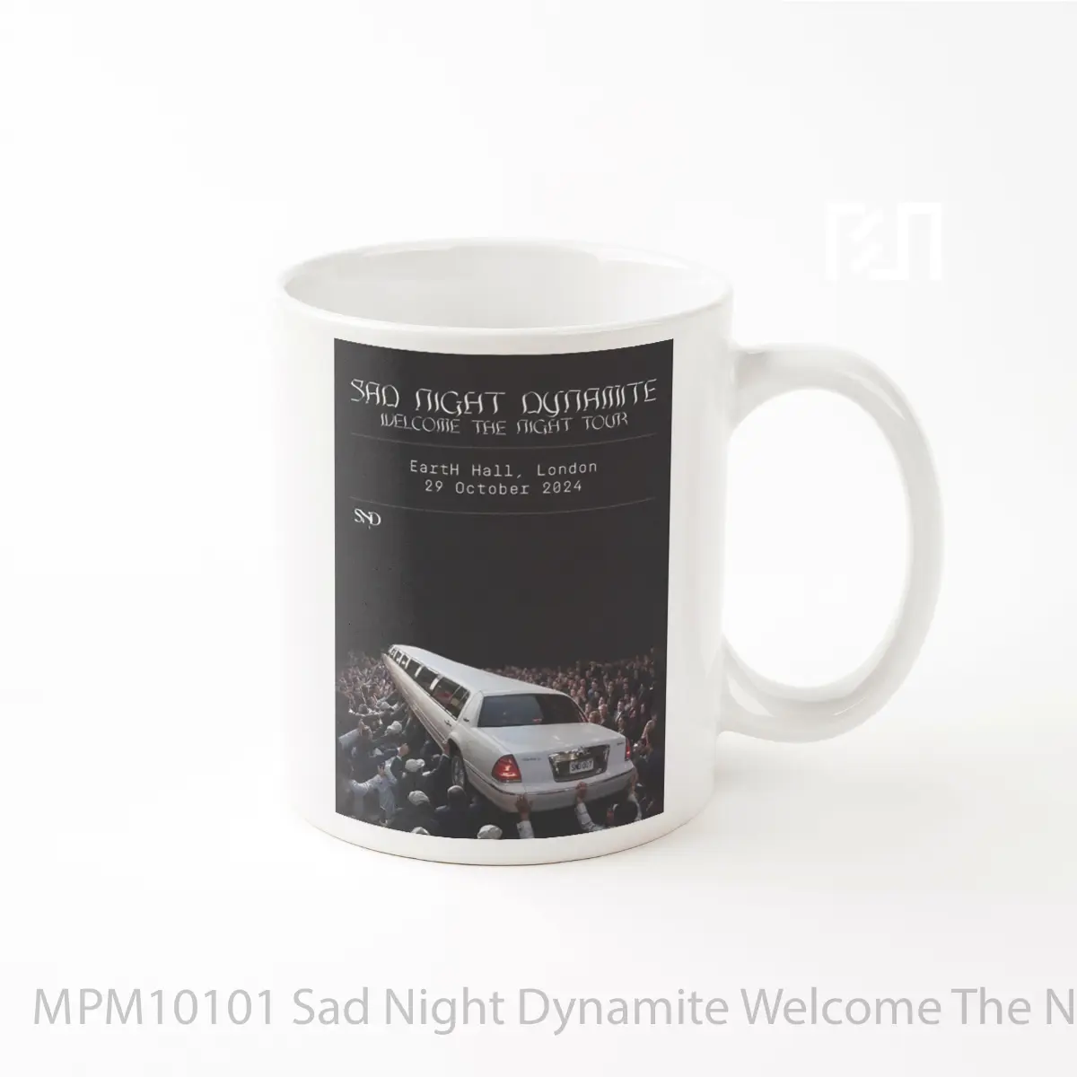 Mug Sad Night Dynamite Welcome The Night 2024 Uk Tour MPM10101