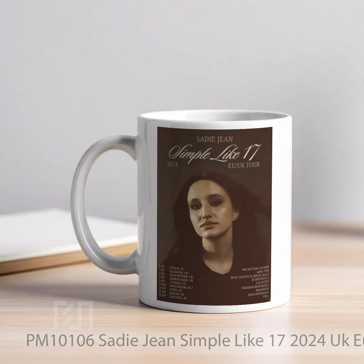 Mug Sadie Jean Simple Like 17 2024 Uk Europe Tour Po MPM10106 - All-side / Desain