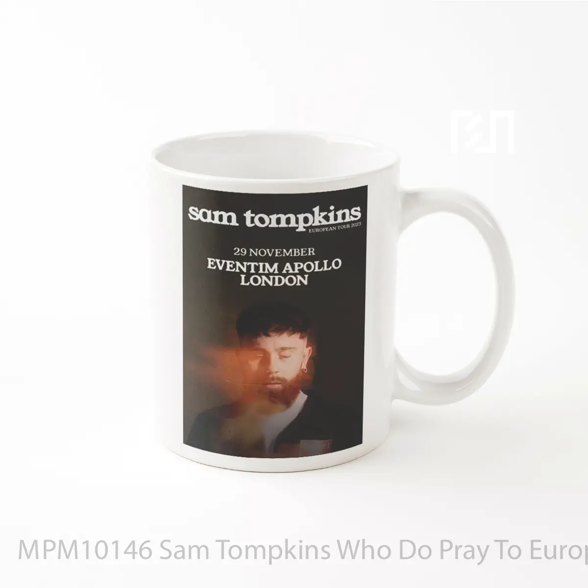 Mug Sam Tompkins Who Do Pray To European Tour 2023 London Eventim Apollo MPM10146