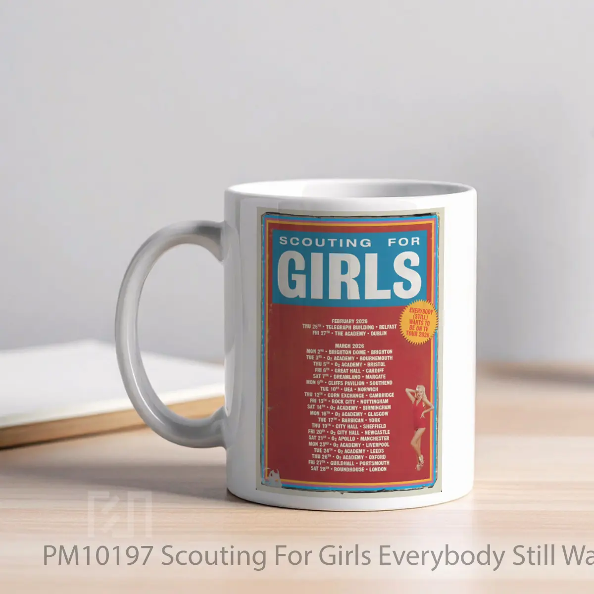Mug Scouting For Girls Everybody Still Wants To Be On Tv Uk Tour 2025 MPM10197 - All-side / Desain