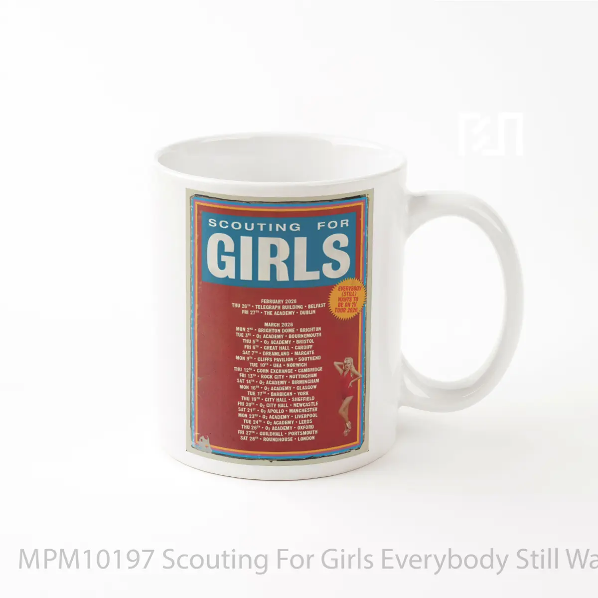 Mug Scouting For Girls Everybody Still Wants To Be On Tv Uk Tour 2025 MPM10197