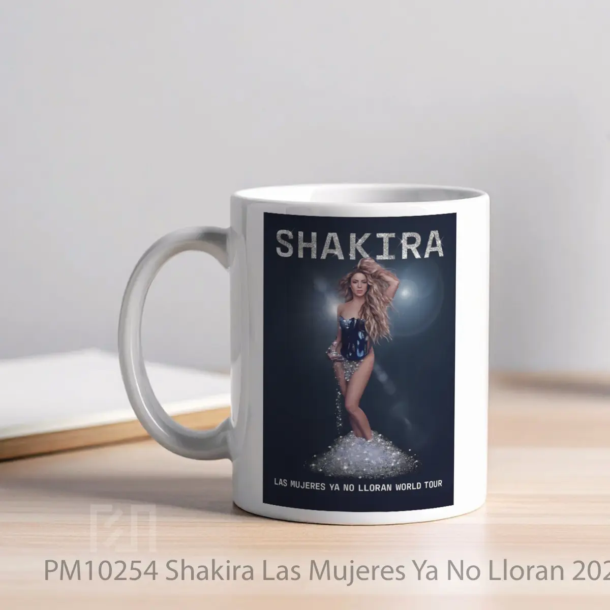 Mug Shakira Las Mujeres Ya No Lloran 2024 World Tour P MPM10254 - All-side / Desain