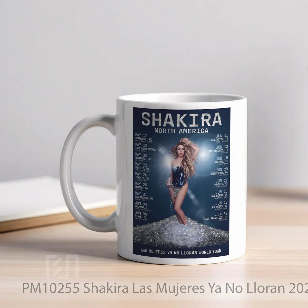 Mug Shakira Las Mujeres Ya No Lloran 2025 North Americ 1 MPM10255 - All-side / Desain