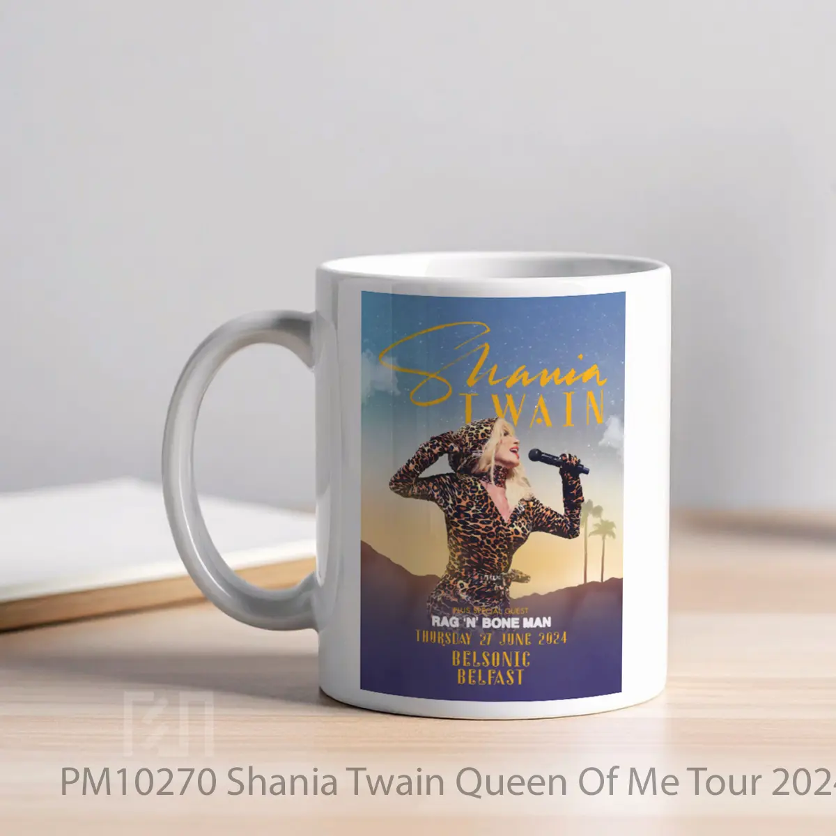 Mug Shania Twain Queen Of Me Tour 2024 Belfast Belsonic MPM10270 - All-side / Desain
