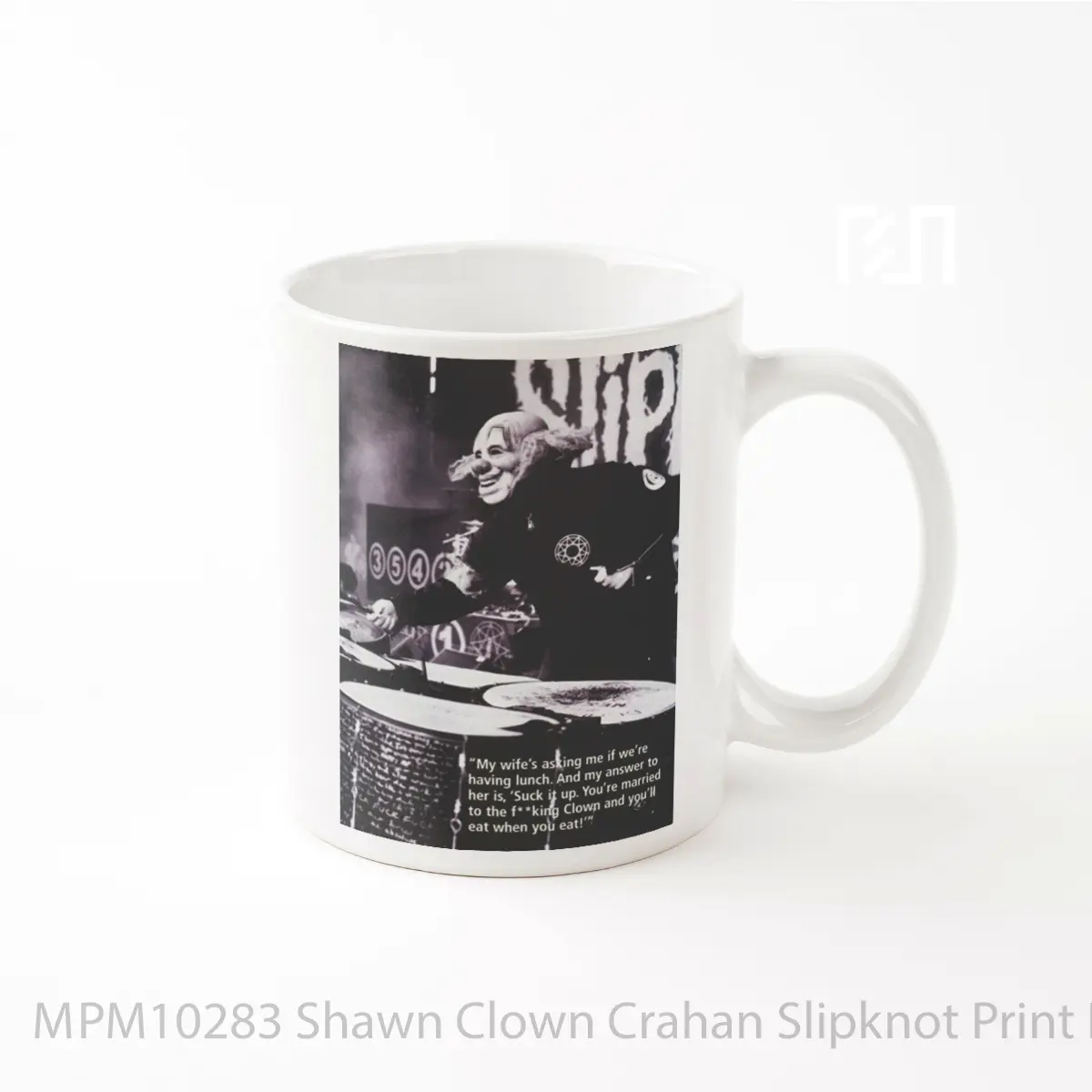 Mug Shawn Clown Crahan Slipknot Print MPM10283