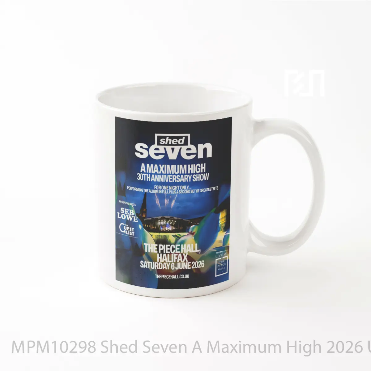 Mug Shed Seven A Maximum High 2026 Uk Tour Halifax MPM10298