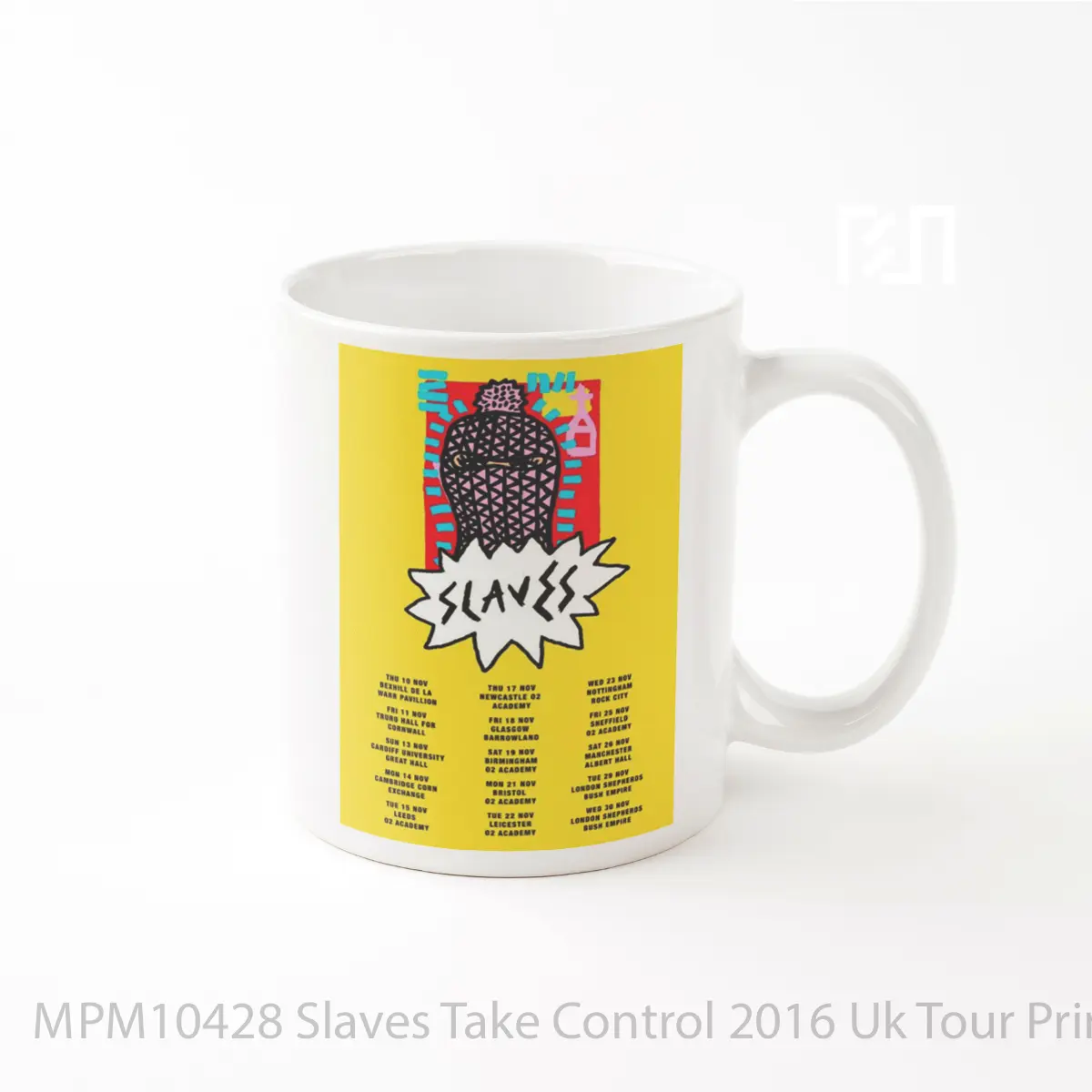 Mug Slaves Take Control 2016 Uk Tour Print MPM10428