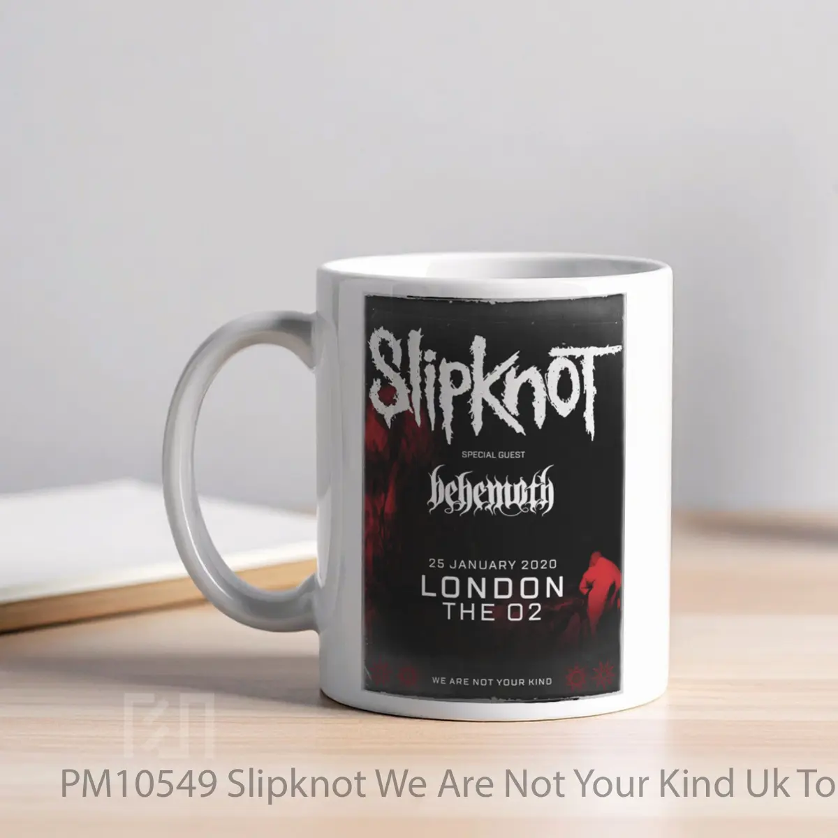 Mug Slipknot We Are Not Your Kind Uk Tour 2020 London MPM10549 - All-side / Desain