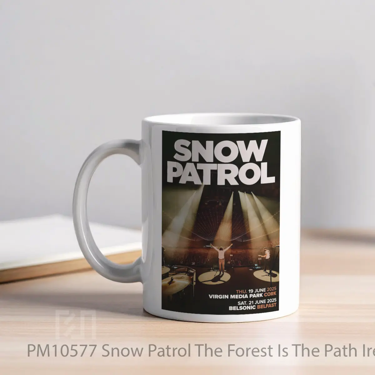 Mug Snow Patrol The Forest Is The Path Ireland Tour 2025 Cork Belfast MPM10577 - All-side / Desain