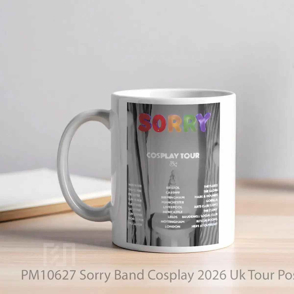 Mug Sorry Band Cosplay 2026 Uk Tour MPM10627 - All-side / Desain