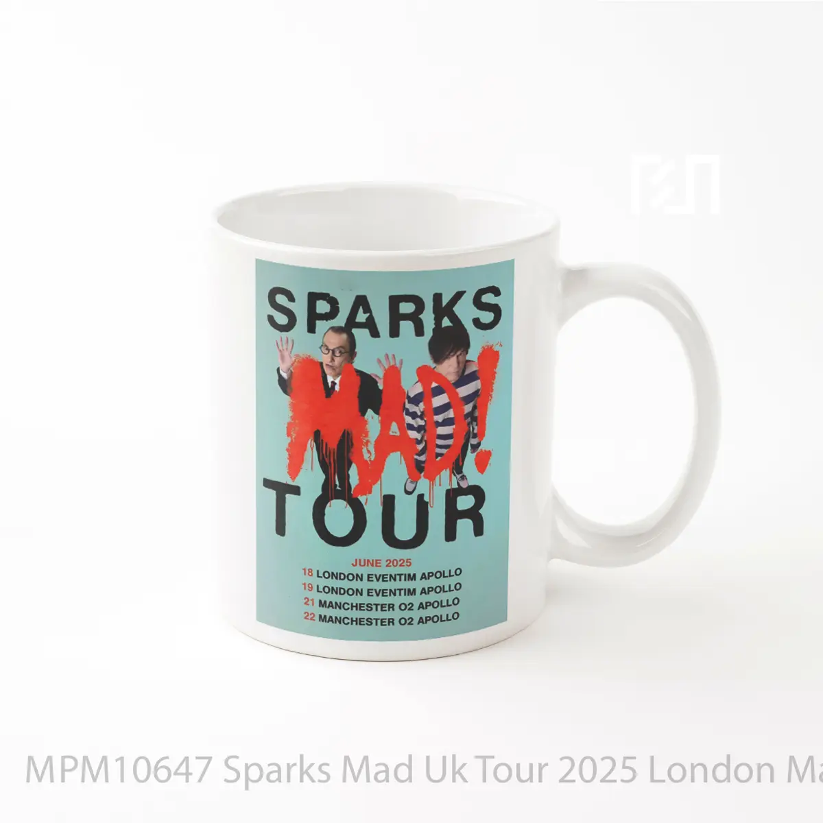 Mug Sparks Mad Uk Tour 2025 London Manchester MPM10647