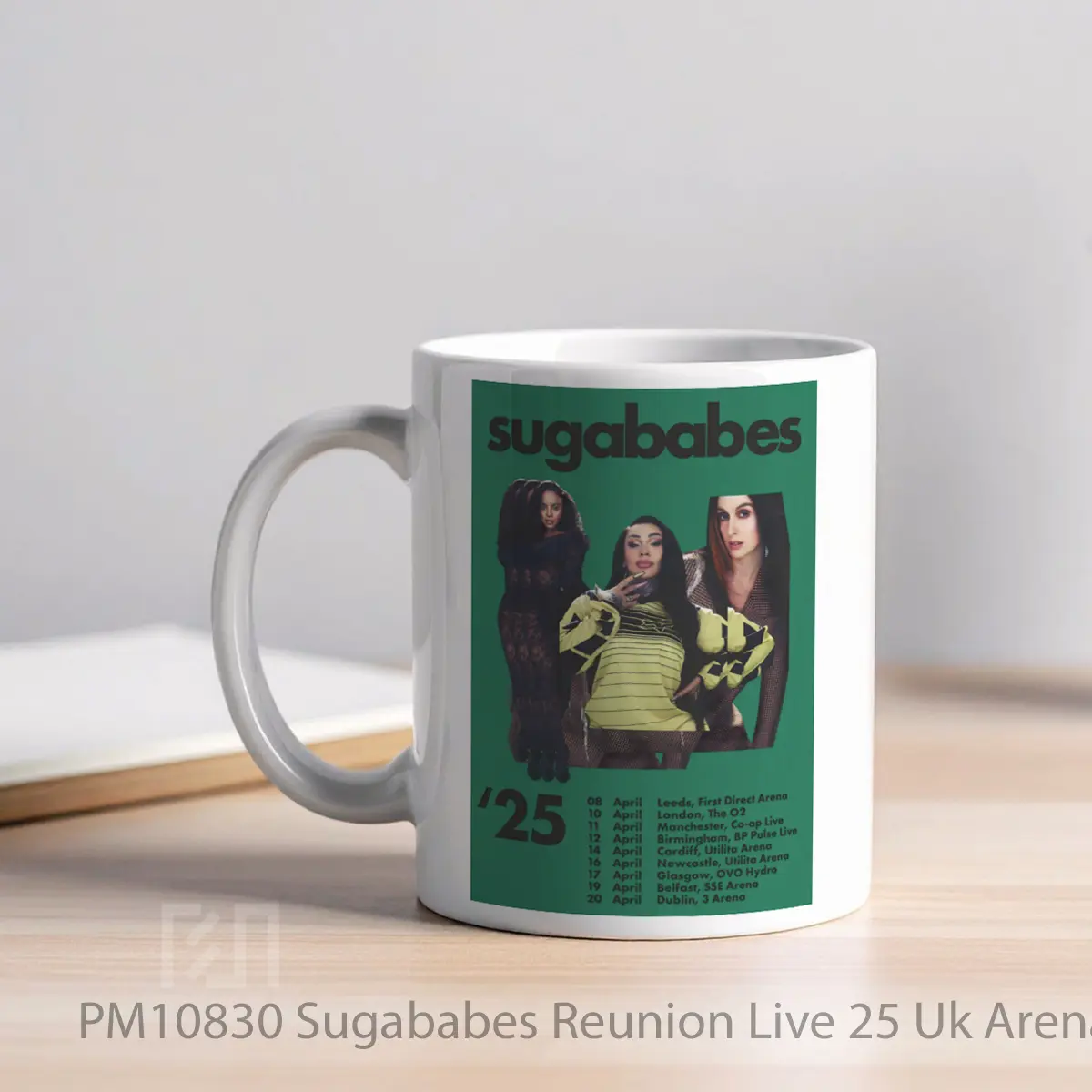 Mug Sugababes Reunion Live 25 Uk Arena Tour 2025 MPM10830 - All-side / Desain