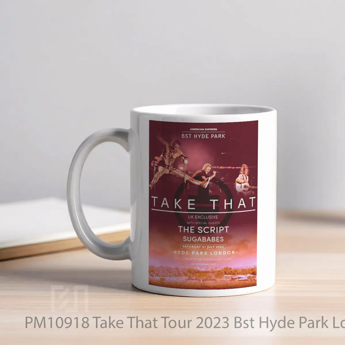 Mug Take That Tour 2023 Bst Hyde Park London MPM10918 - All-side / Desain