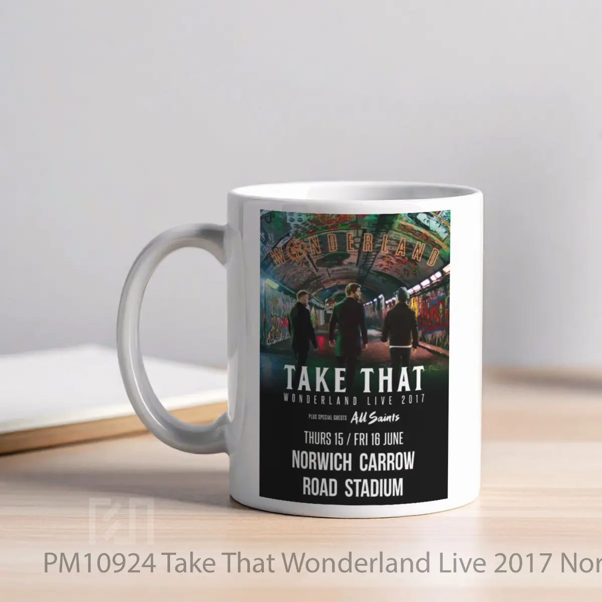 Mug Take That Wonderland Live 2017 Norwich Carrow Road MPM10924 - All-side / Desain