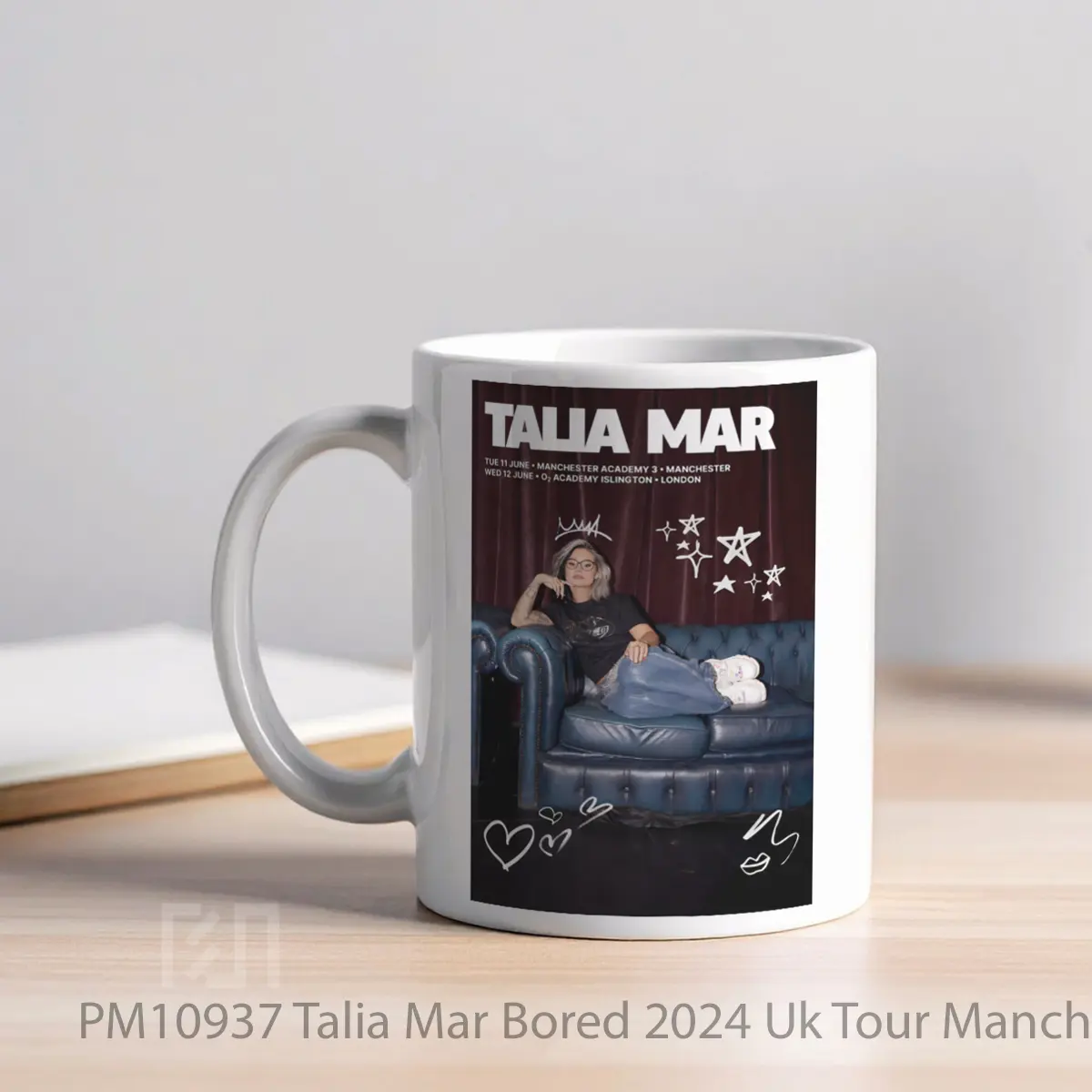 Mug Talia Mar Bored 2024 Uk Tour Manchester London MPM10937 - All-side / Desain