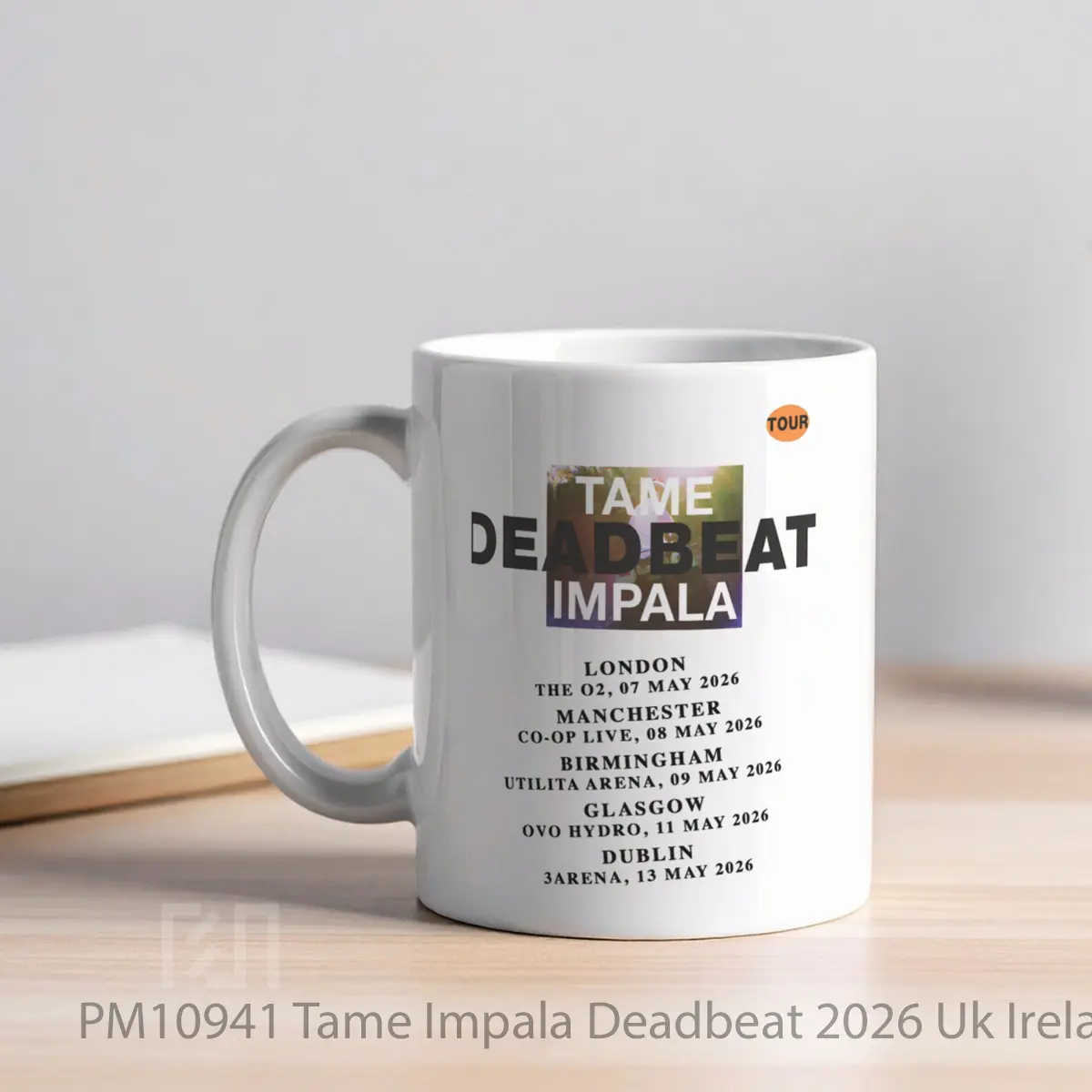 Mug Tame Impala Deadbeat 2026 Uk Ireland Arena Tour 2 MPM10941 - All-side / Desain