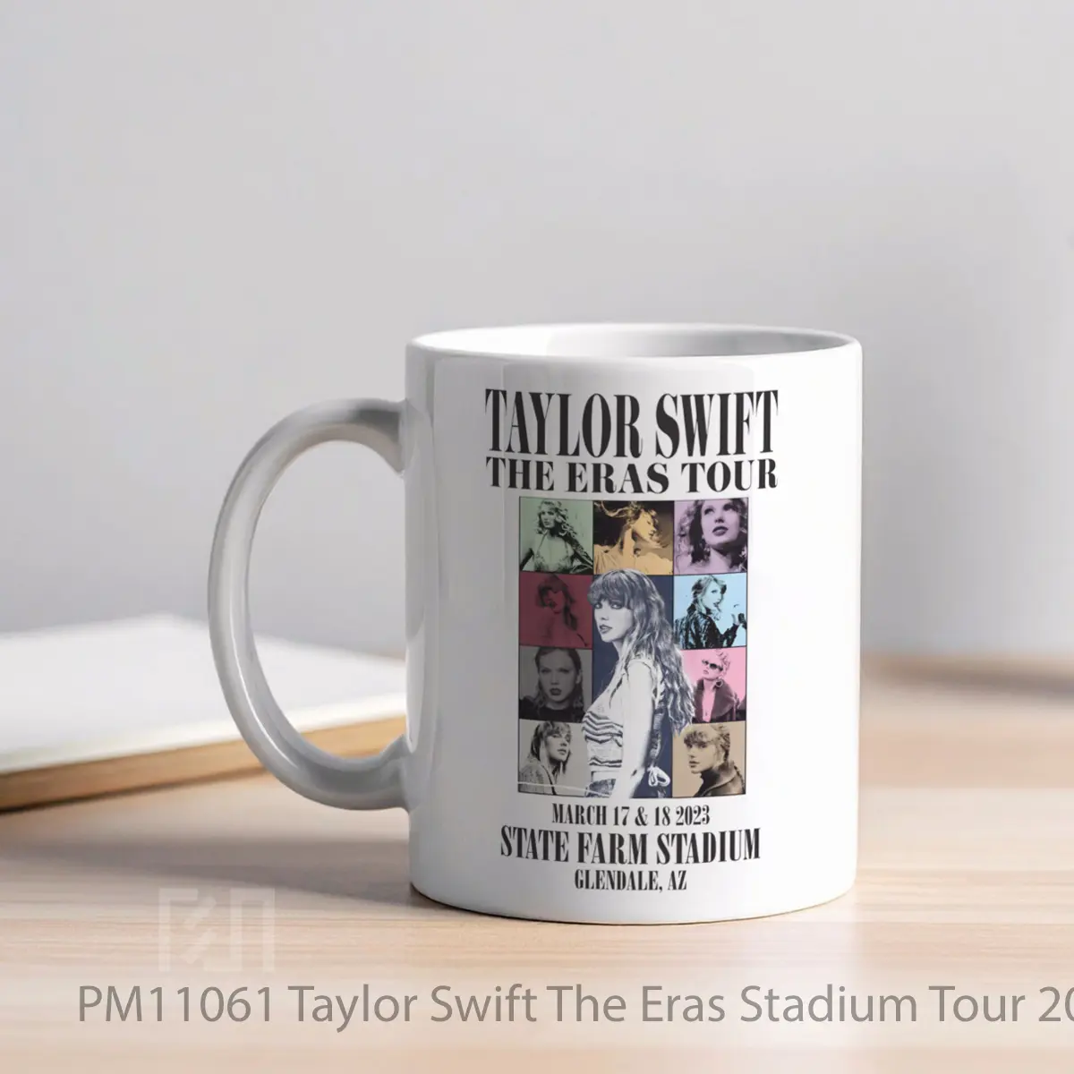 Mug Taylor Swift The Eras Stadium Tour 2023 Glendale MPM11061 - All-side / Desain